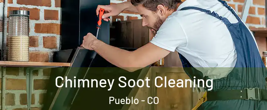  Chimney Soot Cleaning Pueblo - CO
