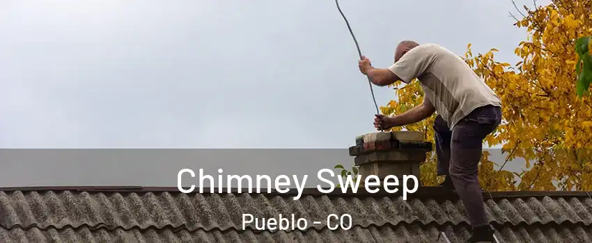  Chimney Sweep Pueblo - CO