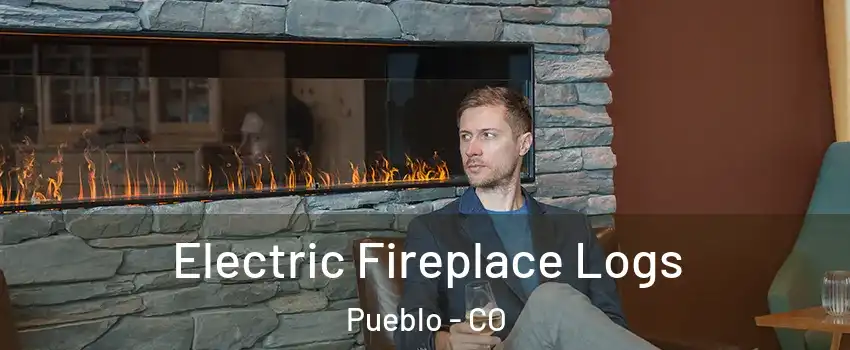  Electric Fireplace Logs Pueblo - CO